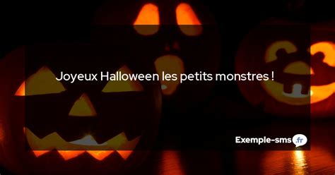Joyeux Halloween - Exemple de SMS Halloween