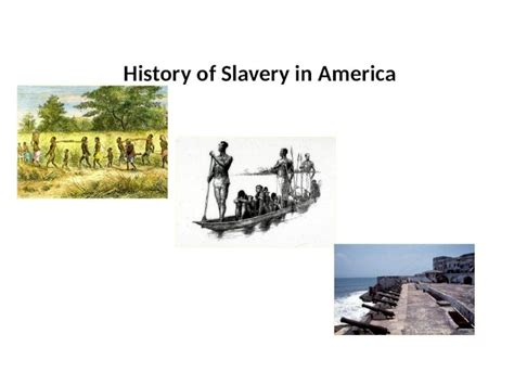 Pptx History Of Slavery In America 1619—a Dutch Slave Trader Dumped His Cargo Of Slaves In