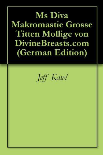 Ms Diva Makromastie Grosse Titten Mollige Von Divinebreasts Com German