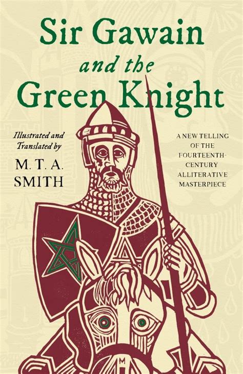 Sir Gawain And The Green Knight Illustrated And Translated By Michael