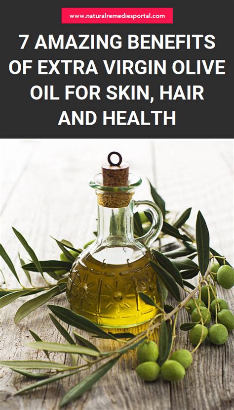 Amazing Benefits Of Extra Virgin Olive Oil For Skin Hair And Health Extra Virgin Olive Oil