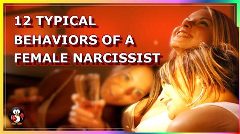 12 typical behaviors of a female narcissist how to spot a female narcissist youtube