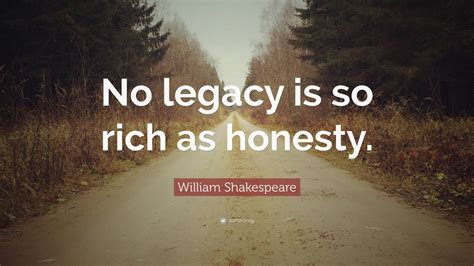 【 black & white 】hamlet quote no ★ digital download ★. William Shakespeare Quote: "No legacy is so rich as ...