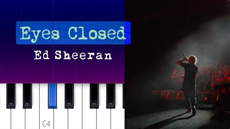 Ed Sheeran Eyes Closed Piano Tutorial Youtube
