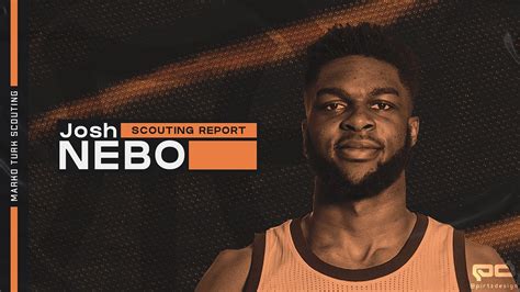 Josh Nebo Scouting Report Youtube