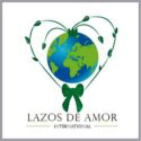 Lazos De Amor Internacional Ayudando Sanando Educando