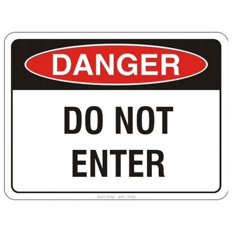 Danger Do Not Enter Sign Colourbond Sign Style