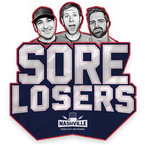 Sore Losers By Nashville Podcast Network On Apple Podcasts