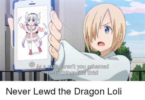 As A Man Rent You Ashamed To Do Things Like This Never Lewd The Dragon