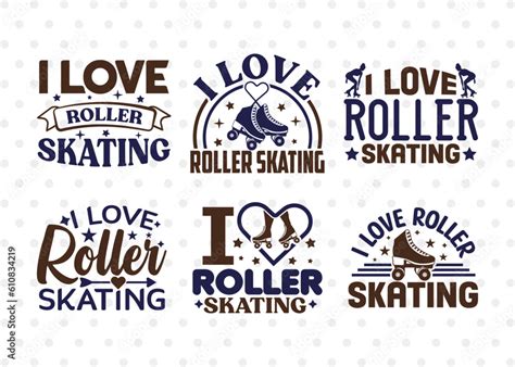 I Love Roller Skating Svg Bundle Roller Derby Svg Roller Skates Svg