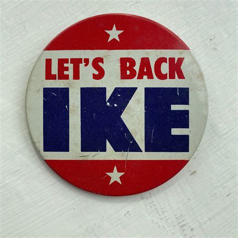 Lets Back Ike Political Pinback 3