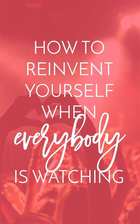 Great Tips On Reinventing Yourself Reinvent Tips Self Development