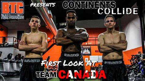 Btc Fight Promotions First Look At Team Canada Youtube