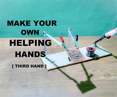 How To Make Third Hand Tool 6 Steps With Pictures Instructables