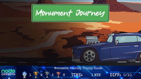 Monument Journey Trophy Guide Node Gamers