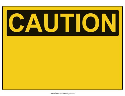 Printable Caution Sign Free Printable Signs