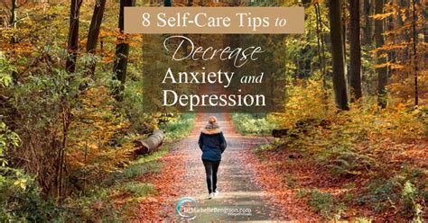 8 Self Care Tips To Decrease Anxiety And Depression Dr Michelle Bengtson