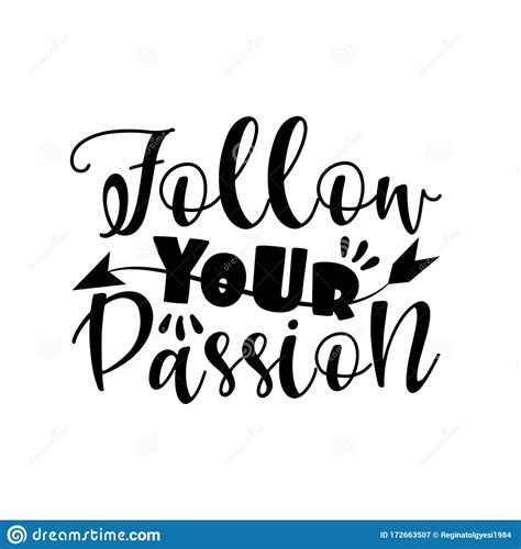 Follow Your Passion Positive Text With Arrow Stock Vector