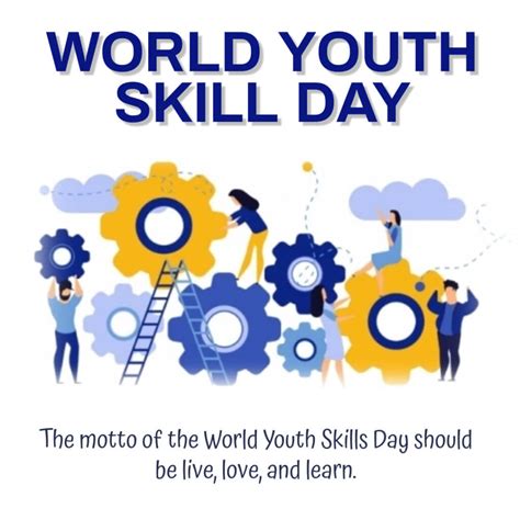 world youth skills day 150 wishes quotes and messages