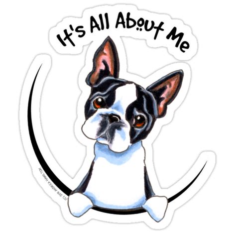 Its All About Me Boston Terrier Stickers By Offleashart Redbubble