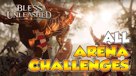 Bless Unleashed PC Gameplay ALL ARENA CHALLENGES No Commentary