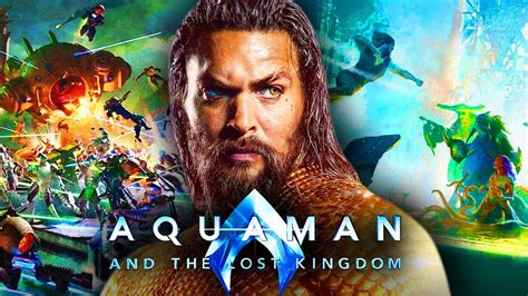Aquaman And The Lost Kingdom Rumors Release Date Cast Plot And More