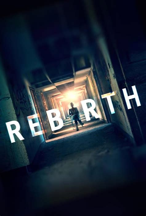 Rebirth 2016 Poster 1 Trailer Addict