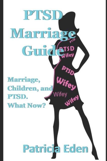 Ptsd Marriage Guide Kelsey Media