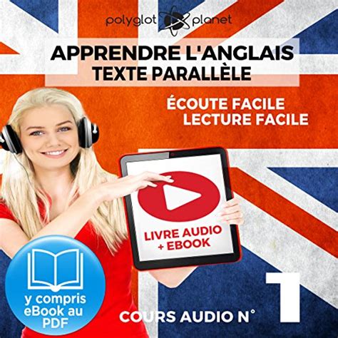 Apprendre Langlais Écoute Facile Lecture Facile Texte Parallèle