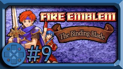 The Blazing Sword Fire Emblem The Binding Blade Blind Lets Play