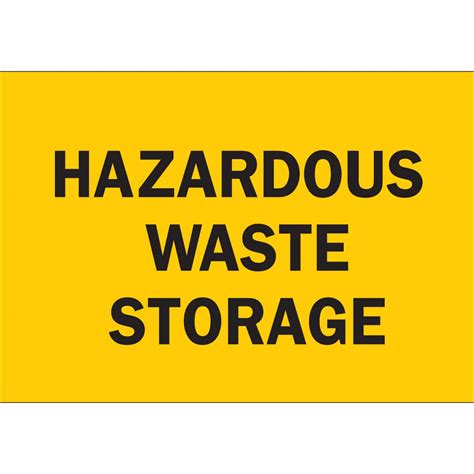 Hazardous Waste Storage Sign Brady Part Brady Bradyid Com Sg