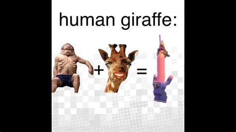 Human Giraffe Was A Bad Idea Youtube