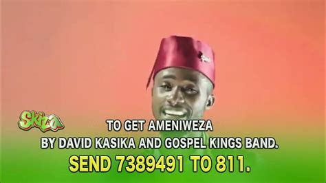 Ameniweza Skiza Tune Sms 7389491 Send To 811 Youtube