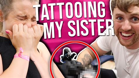 I Tattooed My Sister Massive Fail Youtube