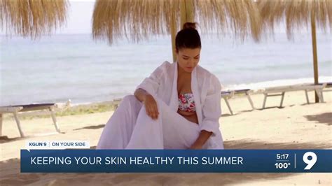 Keeping Your Skin Healthy This Summer