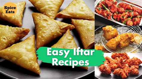 Iftar Recipes Easy And Quick Ramadan Iftar Recipes Best Iftar