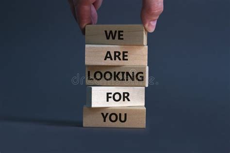 We Are Looking For You Symbol Wooden Blocks With Words We Are Looking