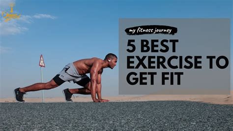 5 Best Exercises To Get Fit Total Body Workout To Get Fit At Home