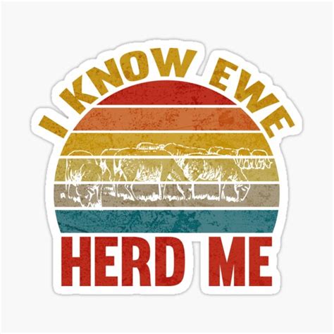 I Know Ewe Herd Me Dad Jokes Fathers Day Puns Sticker By Temo00o Redbubble