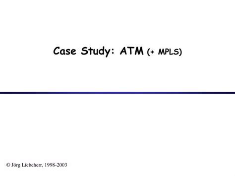 Ppt Case Study Atm Mpls Powerpoint Presentation Free Download