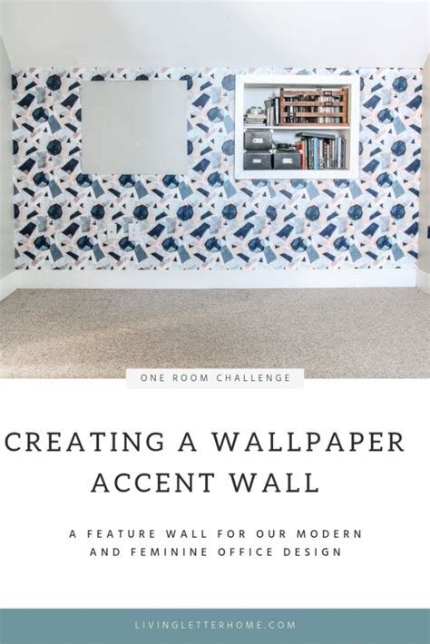 Wallpaper Accent Wall How To Create A Feature Wall Living Letter