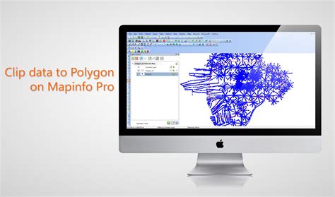 How To Clip Data To Polygon On Mapinfo Professional Free