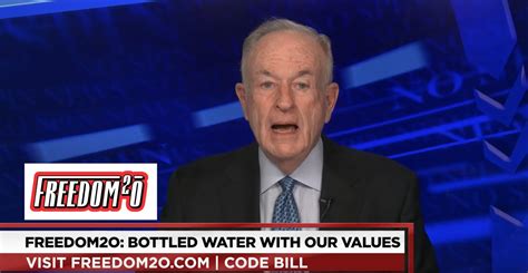 We Stand With Bill Oreilly Bill Stands With Us Freedom2o