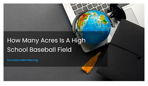 How Many Acres Is A High School Baseball Field