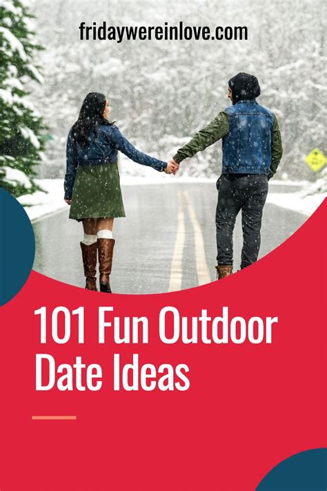 101 Outdoor Date Ideas The Best Outside Dates Friday We Re In Love