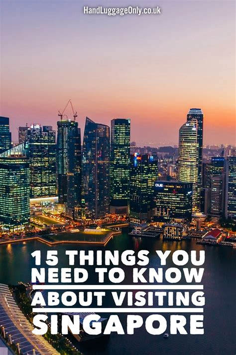 15 Things You Need To Know About Visiting Singapore Hand Luggage Only