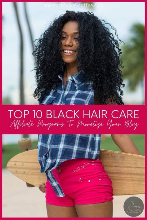 For example, hair products that work well for type 3 wavy hair are often too heavy for people with wavy (type 2) hair. Top 10 Black Hair Care Affiliate Programs To Monetize Your ...