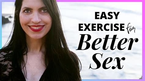 Better Sex Exercise Be More Intimate With Yourself Be More Intimate