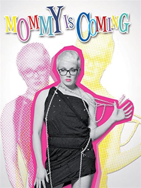 mommy is coming 2012 imdb