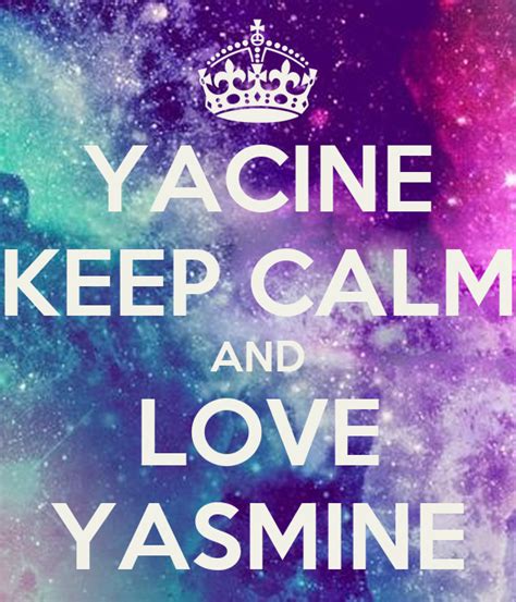 Yacine Keep Calm And Love Yasmine Keep Calm And Carry On Image Generator